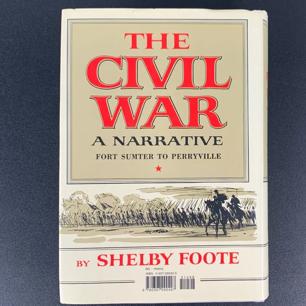 The Civil War: A Narrative by Shelby Foote. 1958.